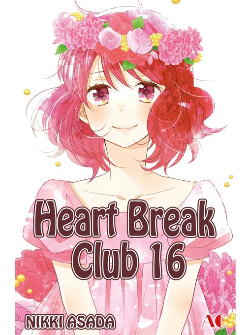 Title details for Heart Break Club, Volume 16 by Nikki Asada - Available